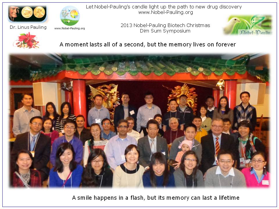 2013 Nobel-Pauling Christmas Dim Sum Symposium >30 speakers