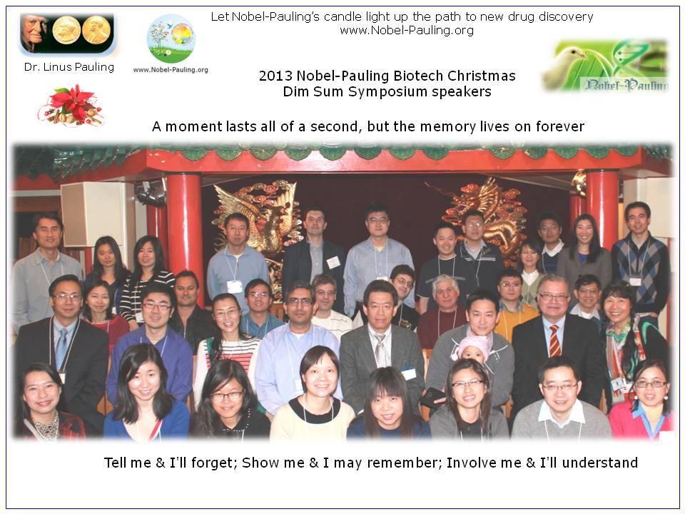 2013 Nobel-Pauling Xmas Dim Sum Biotech Symposium (speakers from academia, start up, biotech & pharma industry, Boston, on Dec 26, 2013