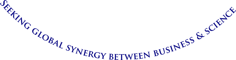Seeking Global Synergy Between Business & Science